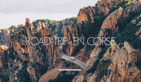 Itinéraire Pour 2 Semaines De Road Trip En Corse