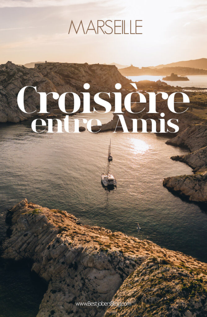 croisière entre amis à Marseille