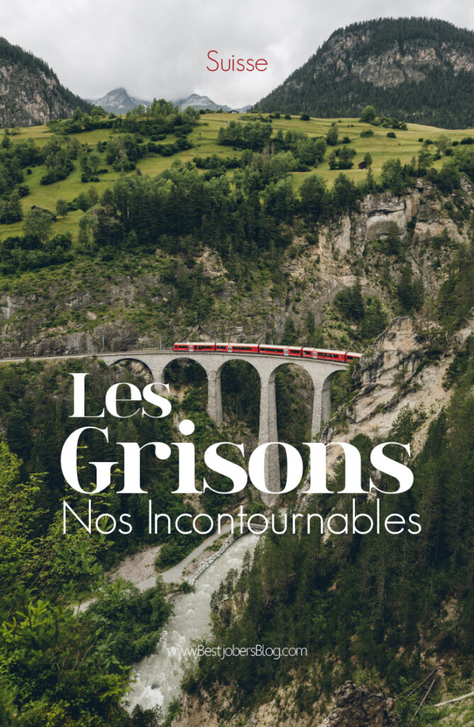 Les Grisons, Incontournables