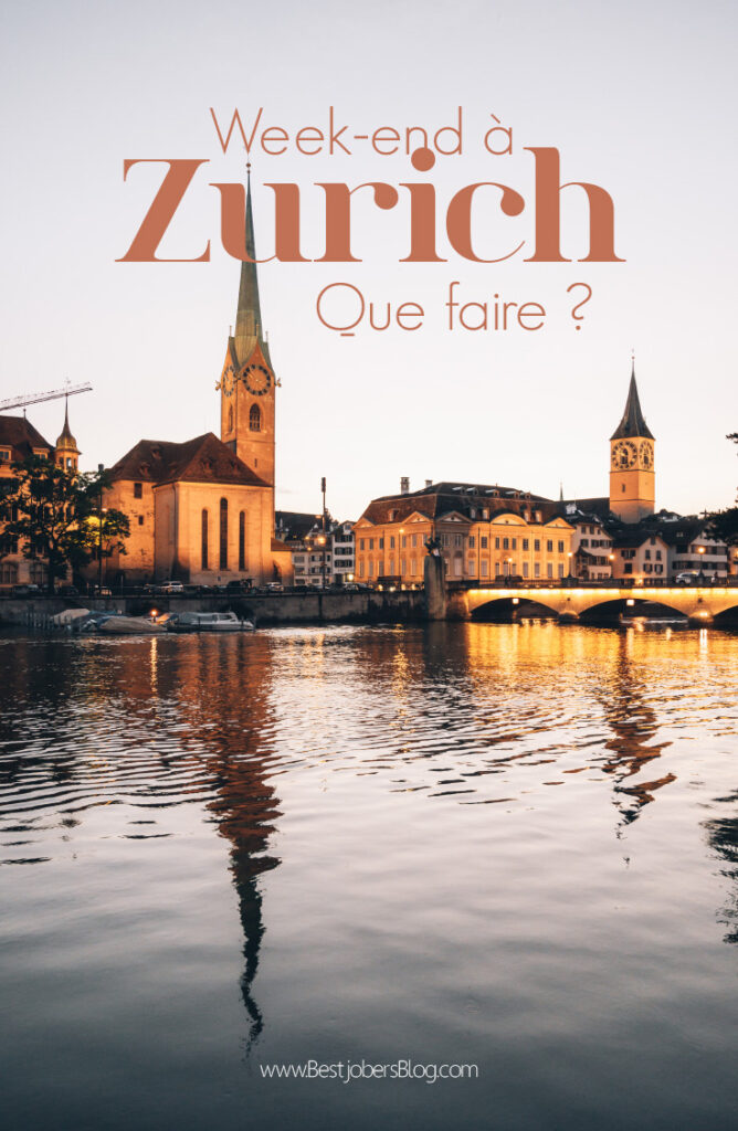 Week end à Zurich, que faire ?