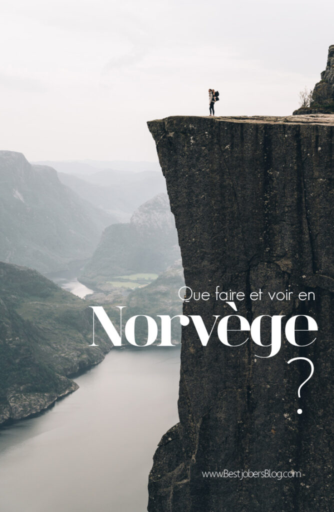 que faire en Norvège?